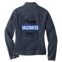 Happy Vaccinated Year Ladies Denim Jacket | Artistshot