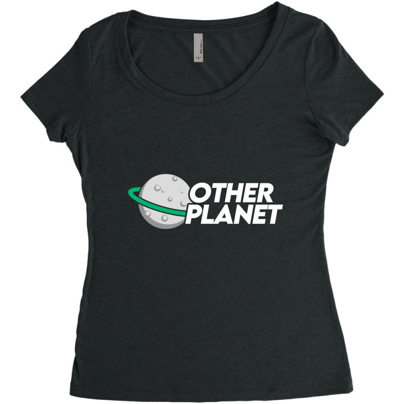 Other Planet With Font Women's Triblend Scoop T-shirt | Artistshot