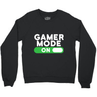 Gamer Mode On Funny Novelty Gaming Video Games T Crewneck Sweatshirt | Artistshot