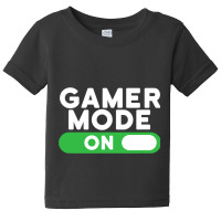 Gamer Mode On Funny Novelty Gaming Video Games T Baby Tee | Artistshot