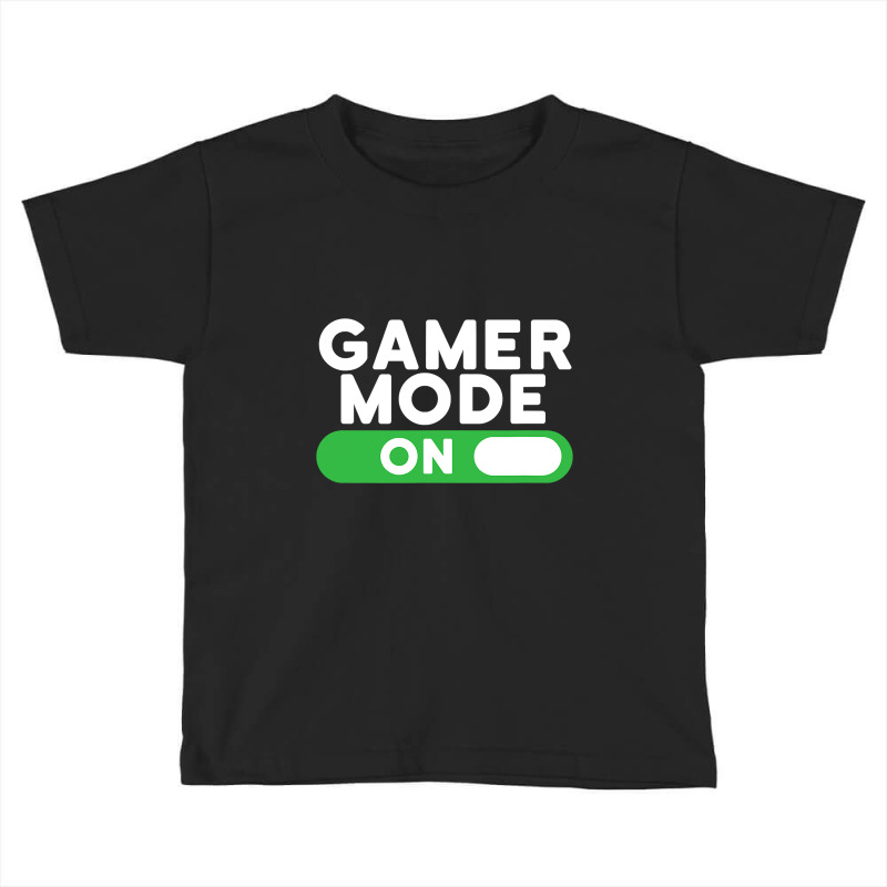 Gamer Mode On Funny Novelty Gaming Video Games T Toddler T-shirt by thutrang92 | Artistshot