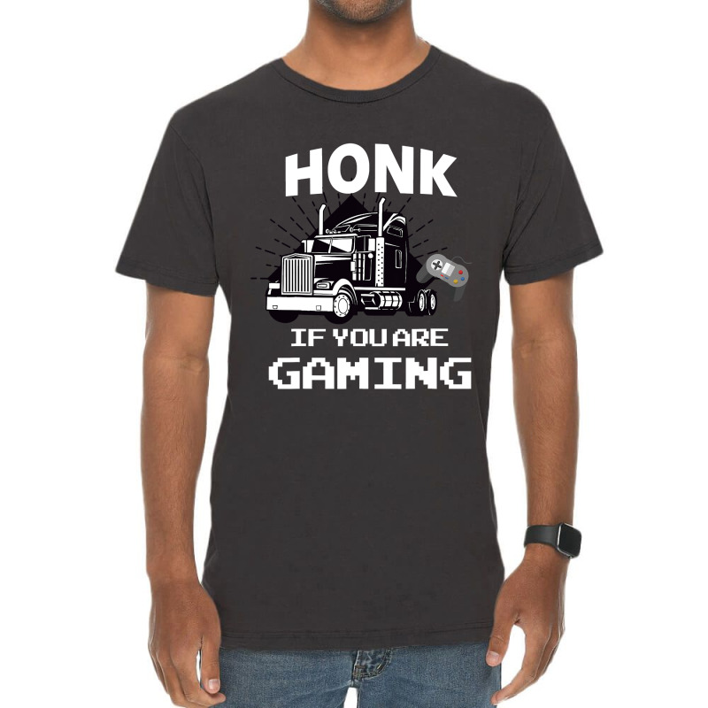 Honk If You Are Gaming Vintage T-Shirt by thutrang92 | Artistshot