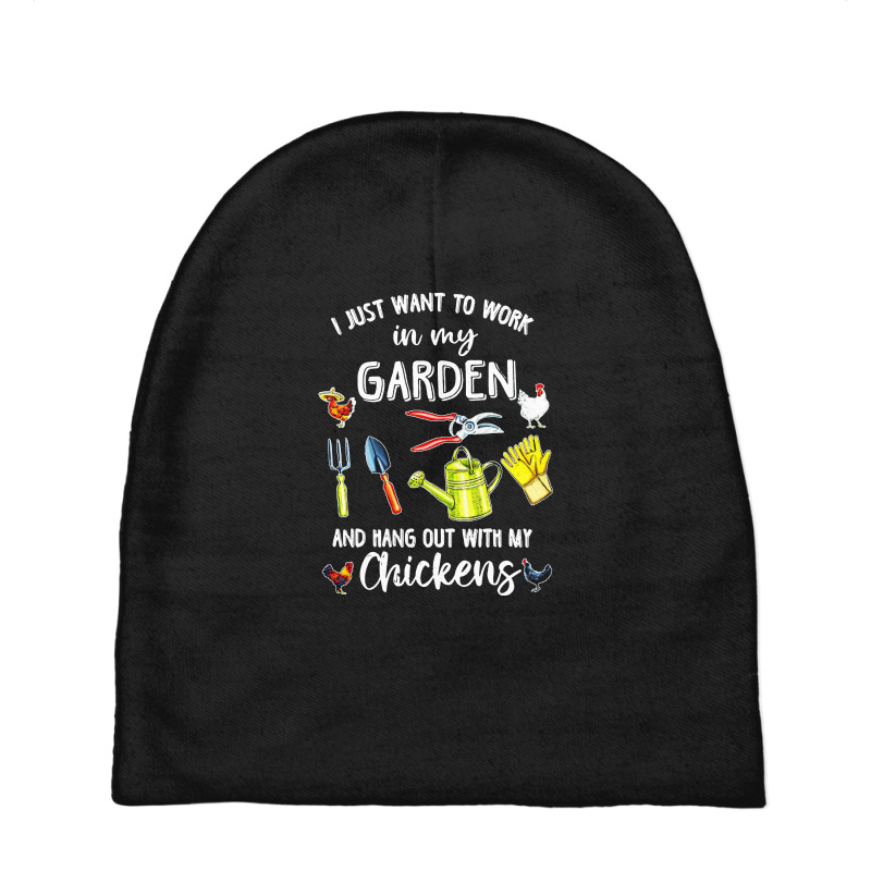 I Just Want To Work In My Garden And Hang Out With My Chickens Baby Beanies by FeelGood Tees | Artistshot