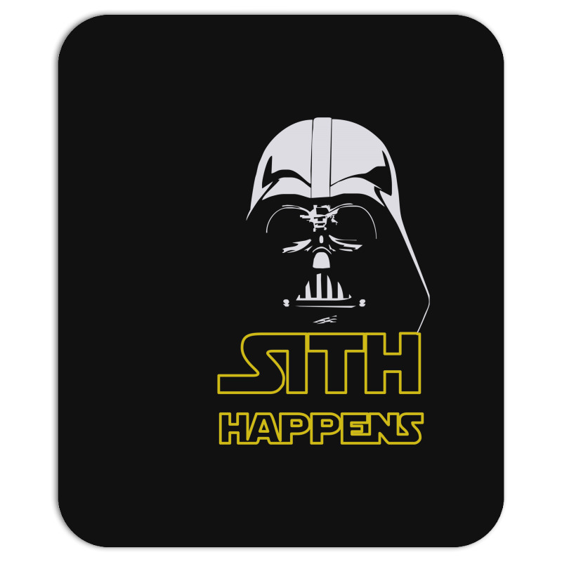Custom Star Wars Darth Vader Sith Happens Funny Quote Mousepad By Mdk Art -  Artistshot