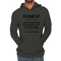 Paramedic Definition - Jobs Gift Occupation Lightweight Hoodie | Artistshot