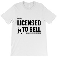 Licensed To Sell - Jobs Gift Occupation T-shirt | Artistshot