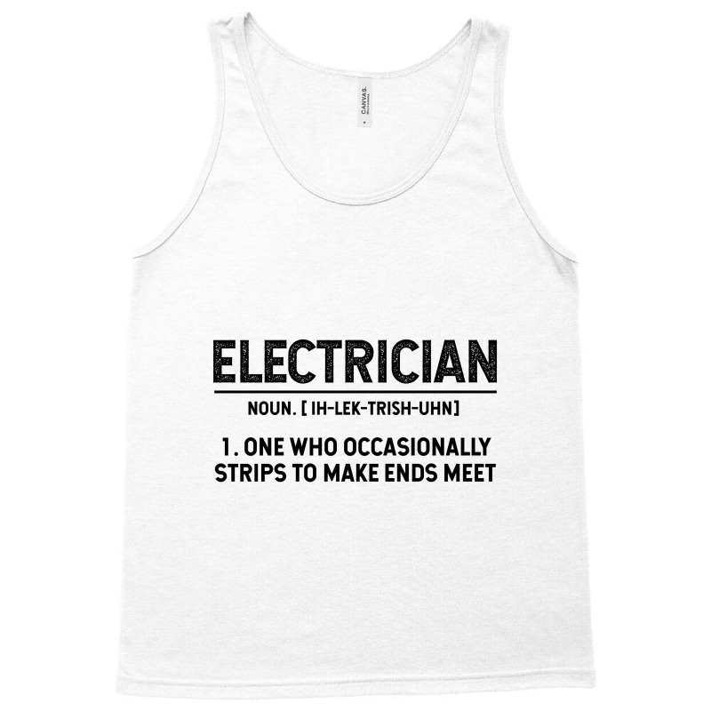 Electrician Definition - Jobs Gift Occupation Tank Top by Diogo Calheiros | Artistshot