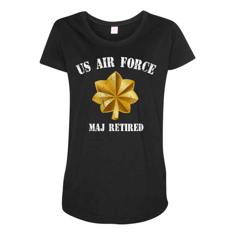 Retired Air Force Major Military Veteran Retiree T Shirt Maternity Scoop Neck T-shirt by sosieclaton | Artistshot