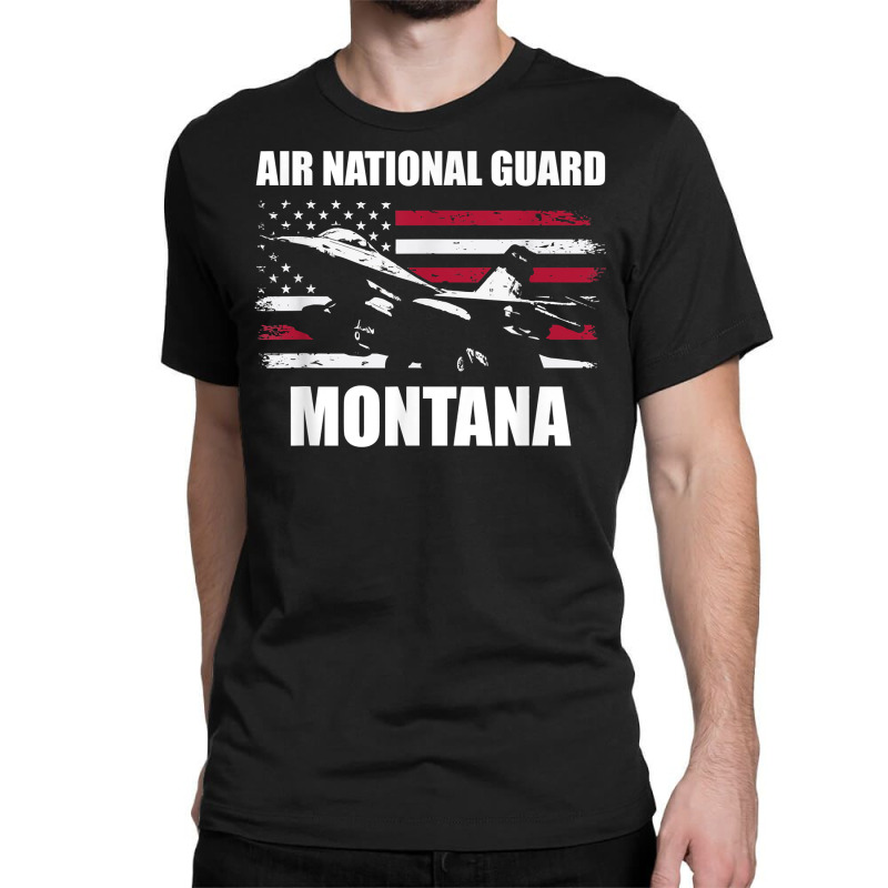 Montana Air National Guard T Shirt Classic T-shirt by AshleyPenez | Artistshot