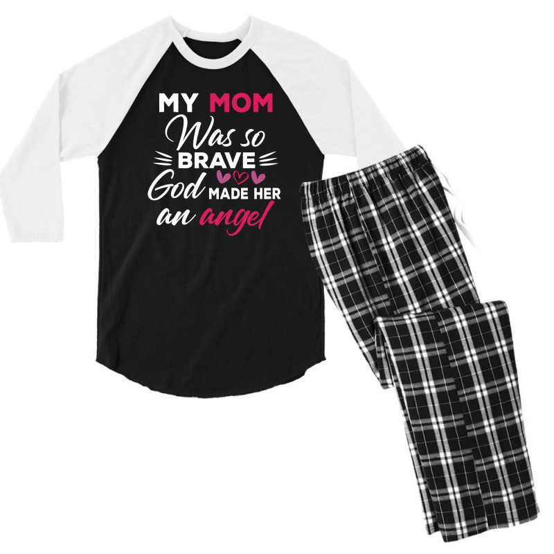 My Mom Was So Brave God Made Her An Angel : Gift For Mom , Mothers Day Men's 3/4 Sleeve Pajama Set by AwsomeDSN | Artistshot