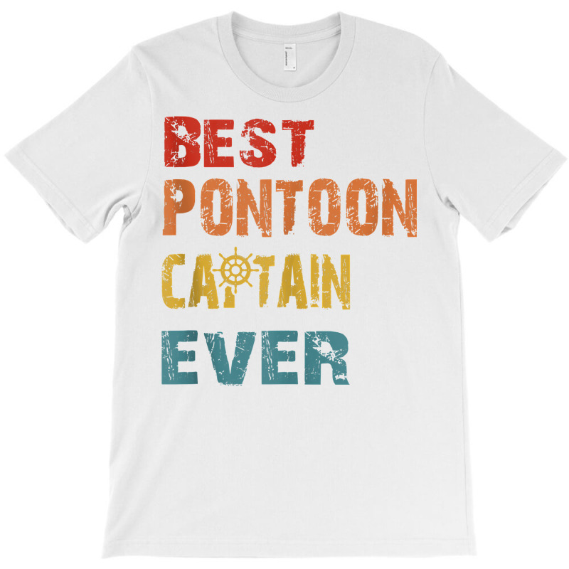 Best Pontoon Captain Ever Funny Pontoon Boat Shirts Tank Top T-shirt | Artistshot