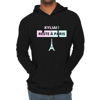 Kylian Stays In Paris  T Shirt Lightweight Hoodie | Artistshot