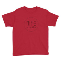 Nine Months Youth Tee | Artistshot