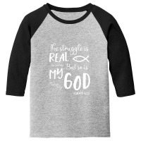 Jesus Christian Struggle Real So Is God Prayer Warrior Youth 3/4 Sleeve | Artistshot