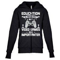 Video Games Are Importanter Video Gamer Gaming Youth Zipper Hoodie | Artistshot