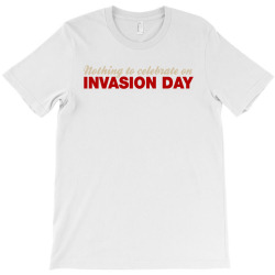 invasion day meme T-Shirt | Artistshot