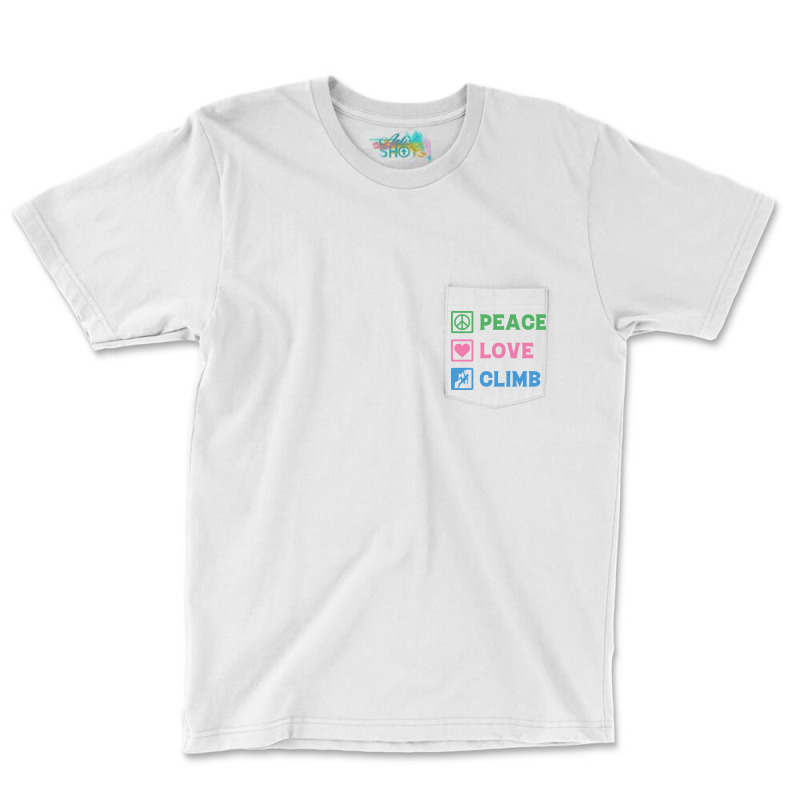 Peace Love Climb Climbing Pocket T-shirt | Artistshot