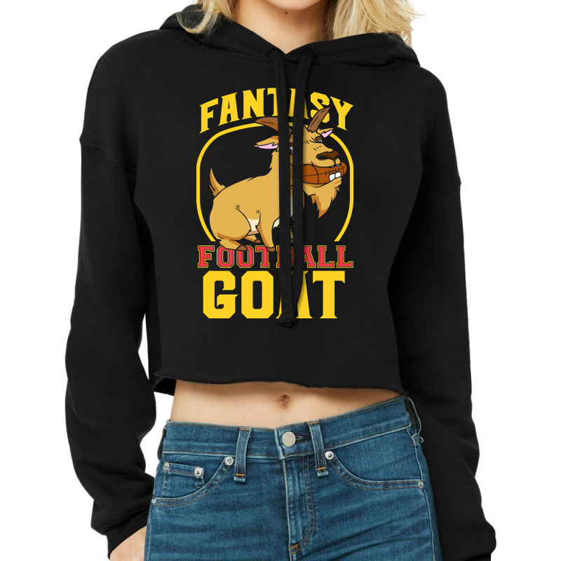 Football Funny Fantasy Football Goat Champion Men Women 29 Cropped Hoodie by offensejuggler | Artistshot