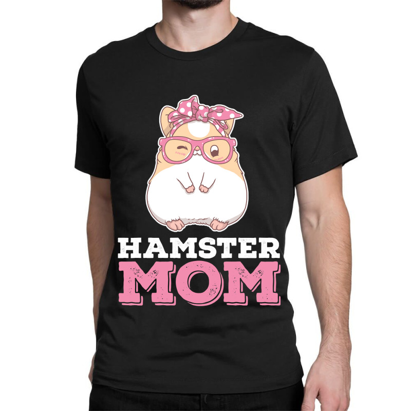 Hamster Guinea Pig Mom Chubby Kawaii Pet Animal Women478 Hamsters Classic T-shirt by Jeanette | Artistshot