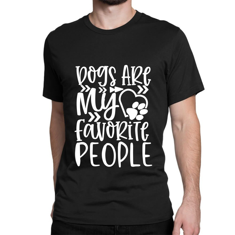 Dogs Are My Favorite People White Classic T-shirt by Kahvel | Artistshot