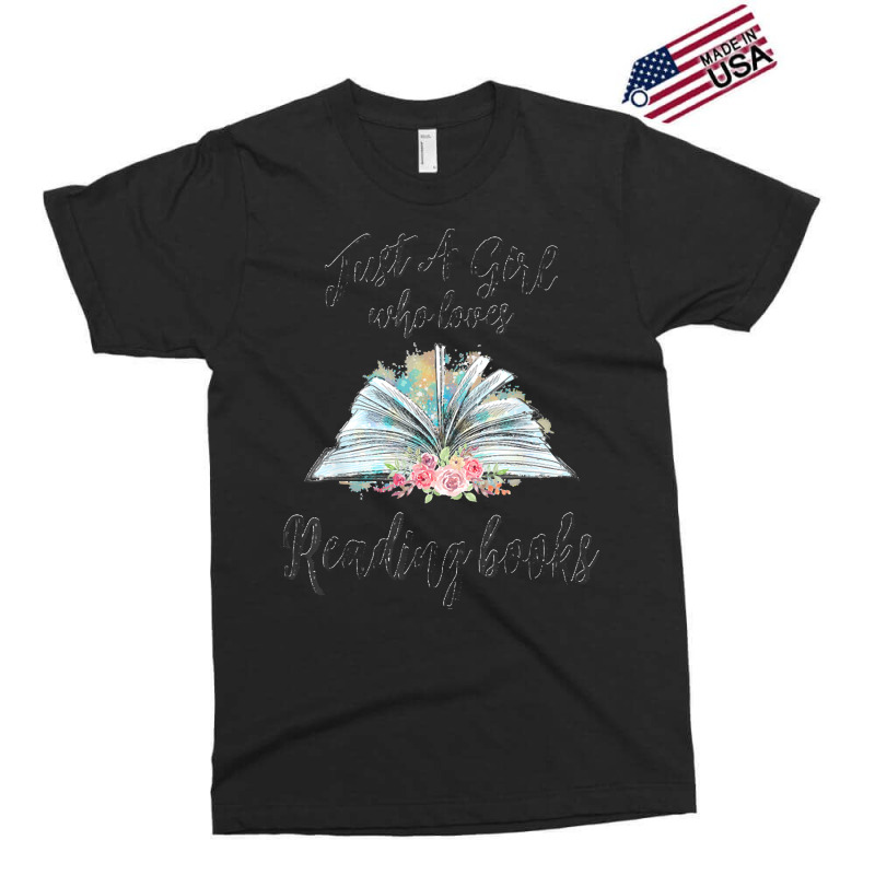 Book T  Shirt Just A Girl Who Loves Reading Books T  Shirt Exclusive T-shirt | Artistshot