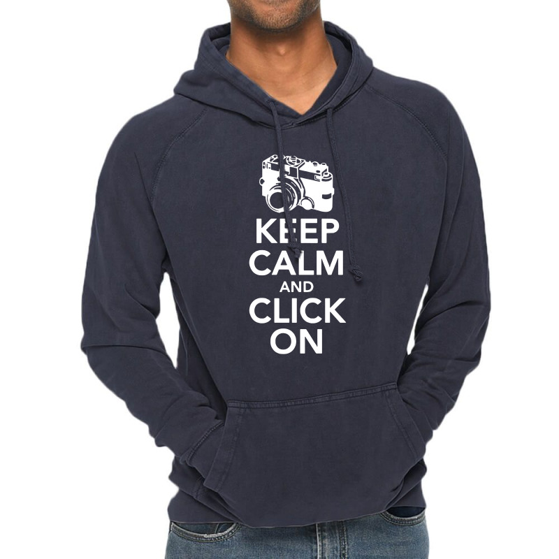 Keep Calm And Click On Vintage Hoodie | Artistshot