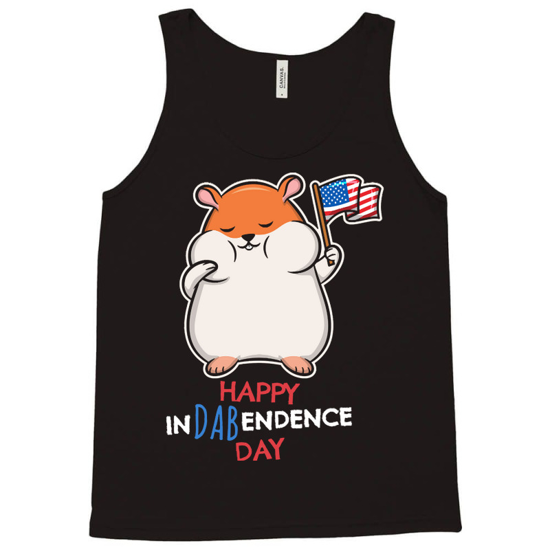 Independence Day T  Shirt Funny Dabbing Hamster 4th July Independence Tank Top by sylvialebsack145 | Artistshot