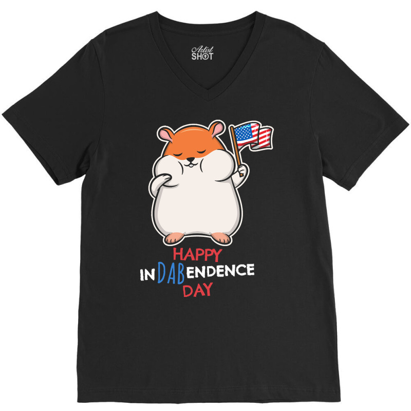 Independence Day T  Shirt Funny Dabbing Hamster 4th July Independence V-Neck Tee by sylvialebsack145 | Artistshot