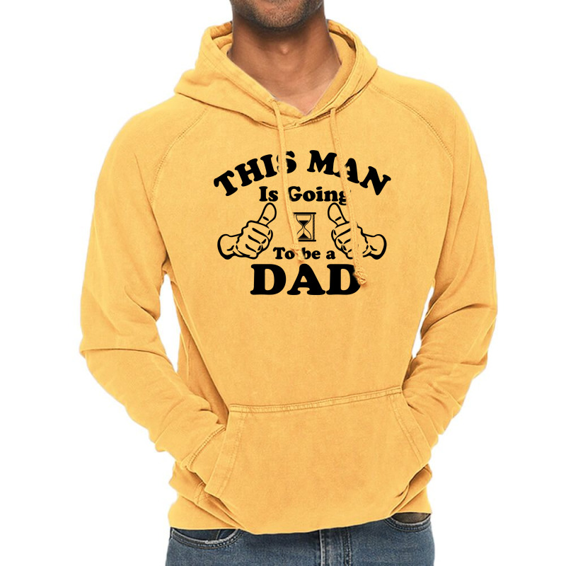 This Man Is Going To Be A Dad Vintage Hoodie | Artistshot