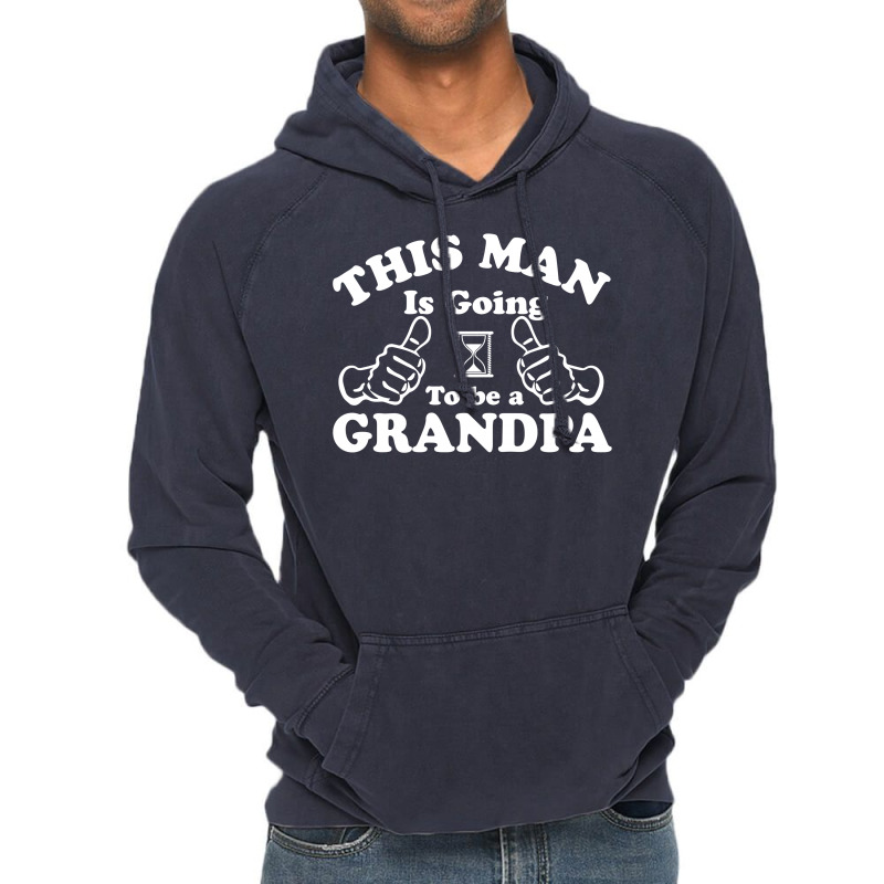 This Man Is Going To Be A Grandpa Vintage Hoodie | Artistshot