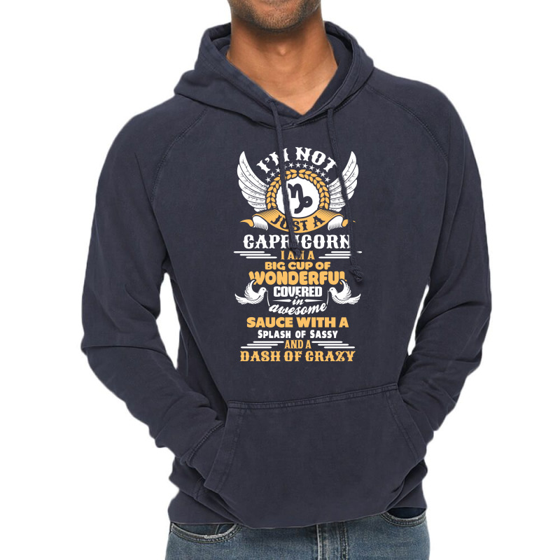 I Am Not Just A Capricorn... Vintage Hoodie | Artistshot