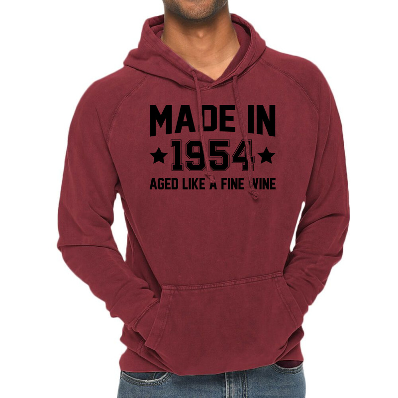 Made In 1954 Aged Like A Fine Wine Vintage Hoodie | Artistshot