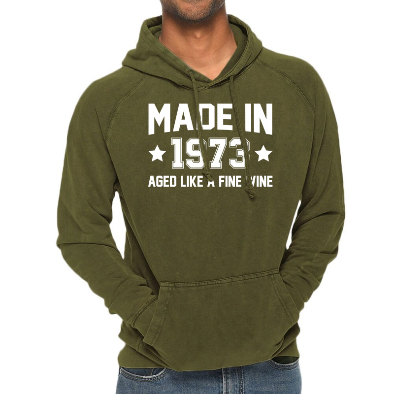 Made In 1973 Aged Like A Fine Wine Vintage Hoodie | Artistshot