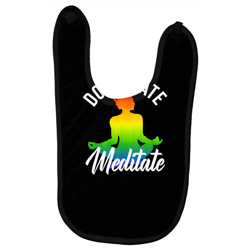 Don't Hate Meditate Baby Bibs by Jetstar99 | Artistshot