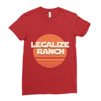 Legalize Ranch Ladies Fitted T-shirt | Artistshot