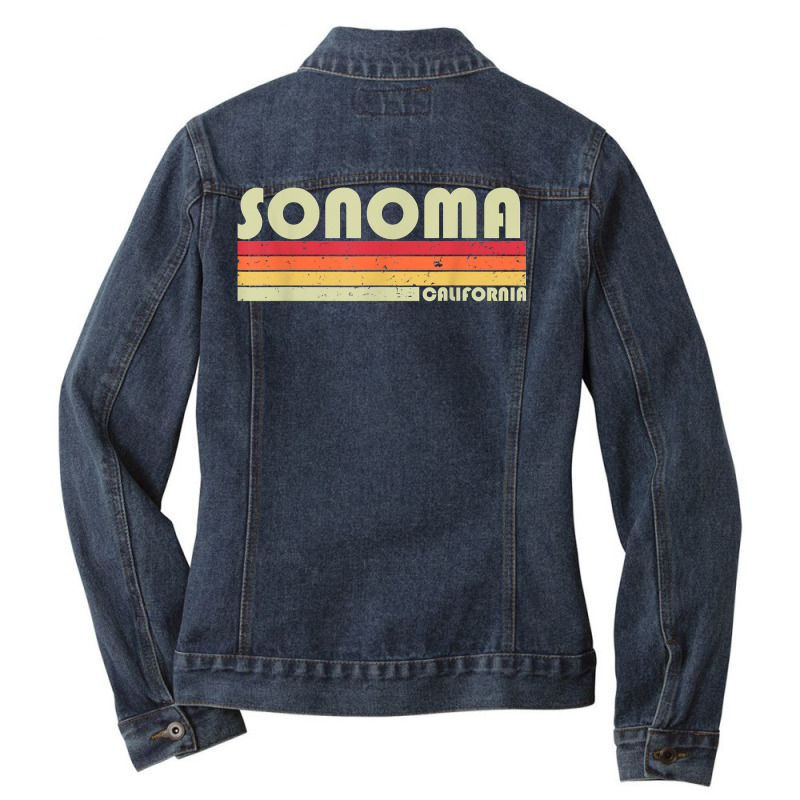 Sonoma Ca California Funny City Home Roots Gift Retro 80s T Shirt Ladies Denim Jacket by MoczoTenleigh | Artistshot