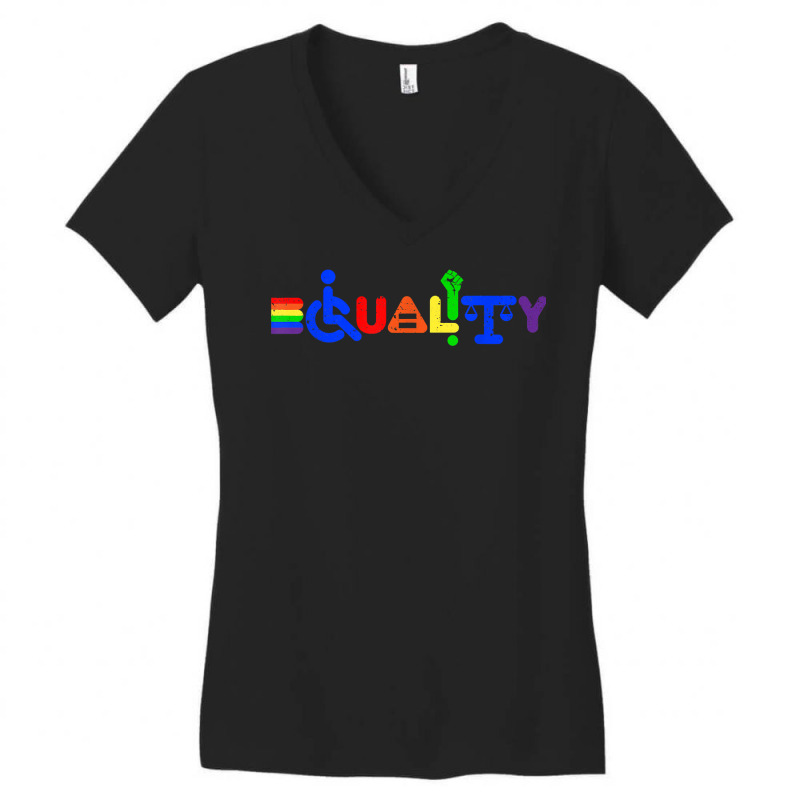 Equality Gay Pride Handicap Feminism Anti Racism Rainbow T Shirt Women's V-Neck T-Shirt by ZaraeTrullinger | Artistshot