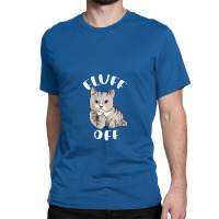 Funny Cat Flipping Off Middle Finger Fluff Off Anti People Classic T-shirt | Artistshot