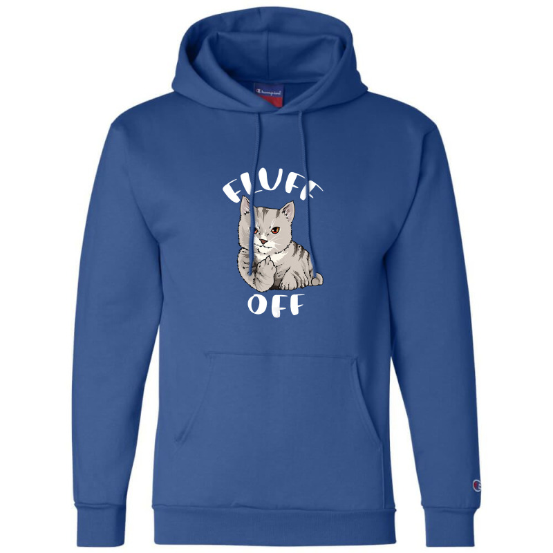 Funny Cat Flipping Off Middle Finger Fluff Off Anti People Champion Hoodie | Artistshot