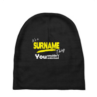 It's A Surname Thing You Wouldn't Understand Baby Beanies | Artistshot