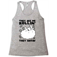 They See Me Rollin They Hatin Wooloo Racerback Tank | Artistshot