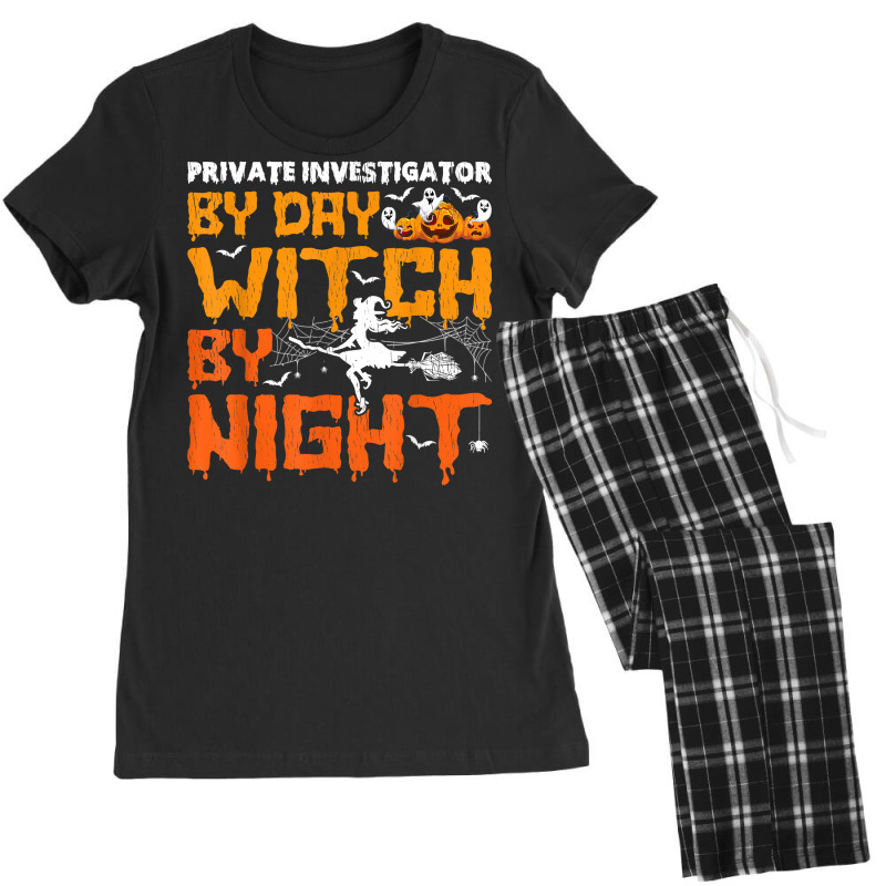 Funny Private Investigator By Day Witch By Night Halloween T Shirt Women's Pajamas Set by AshleyPenez | Artistshot