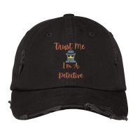 Funny Trust Me I'm A Detective Private Investigator Men T Shirt Vintage Cap | Artistshot