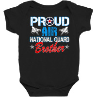 Proud Air National Guard Brother Air Force Veterans Day Mens T Shirt Baby Bodysuit | Artistshot