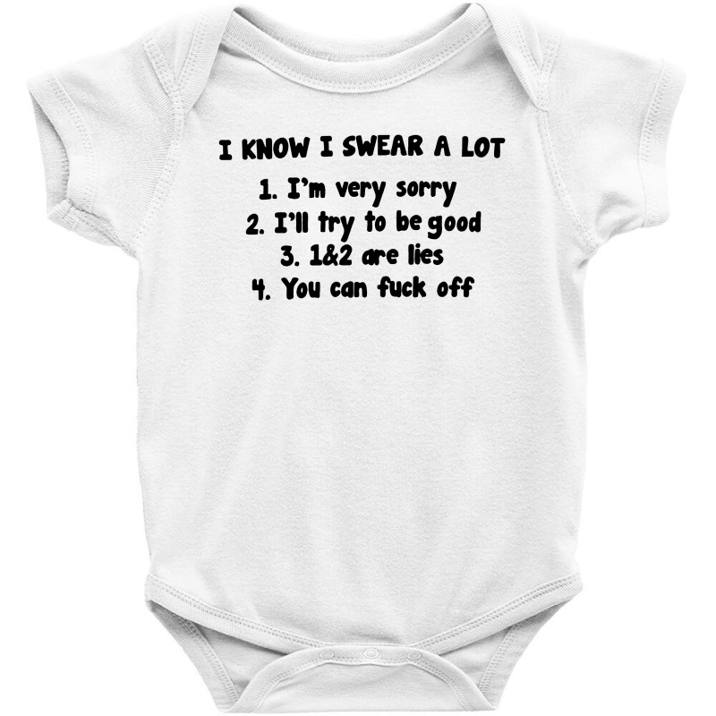 I Know I Swear A Lot Baby Bodysuit | Artistshot