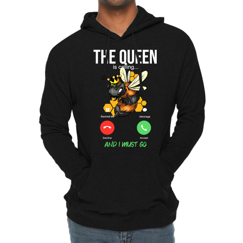 Bee Beekeeper Queen Is Calling Honey Bee With Crown Beekeeper Apiarist Lightweight Hoodie | Artistshot