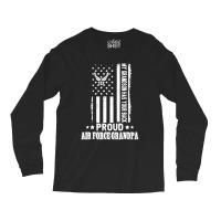 My Grandson Has Your Back Proud Air Force Grandpa Long Sleeve Shirts | Artistshot