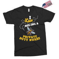 I Love Bee Ing A Private Duty Nurse Honey Bee Job Profession T Shirt Exclusive T-shirt | Artistshot