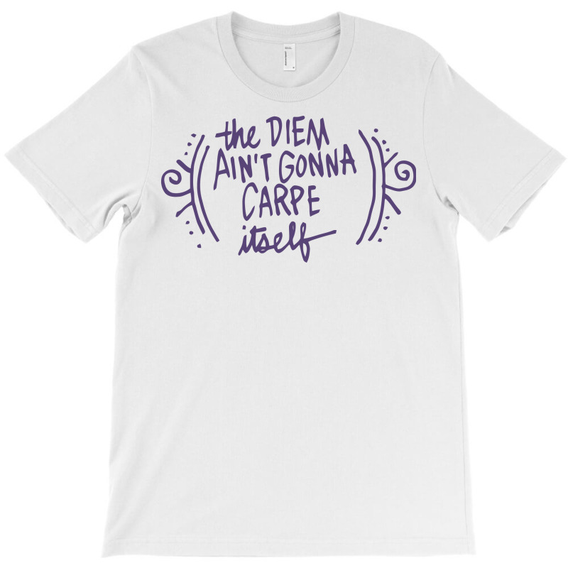 t shirt carpe diem
