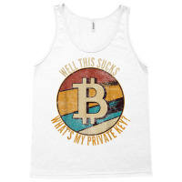 I Love Bitcoin Funny Vintage Gift What's My Private Key T Shirt Tank Top | Artistshot